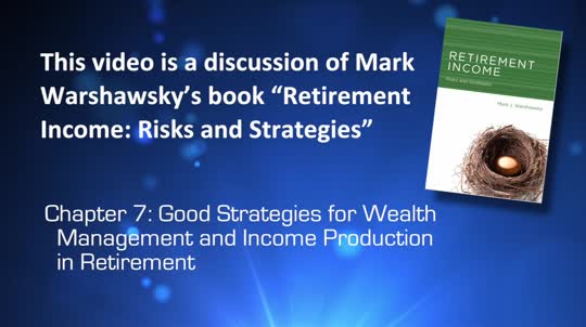 Balancing Wealth Management and Income Production in Retirement