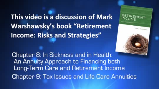 An Annuity Approach to Financing Long-Term Care and Retirement Income